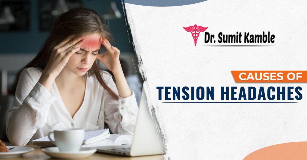 most-7-factors-of-causes-of-tension-headache