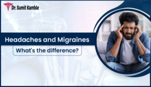 What is The Difference Between A Headache and A Migraine?