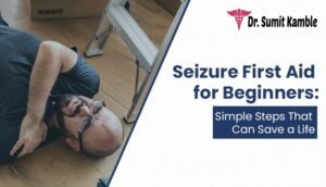 Seizure First Aid for Beginners